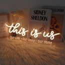 This is us Neon Sign